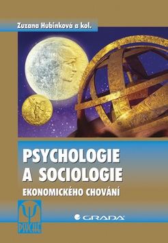 Psychologie a sociologie ekonomického chování - Zuzana Hubinková