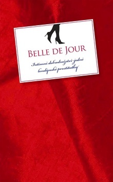 Intimní dobrodružství jedné londýnské prostitutky - Belle De Jour