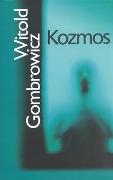Kozmos - Gombrowicz Witold