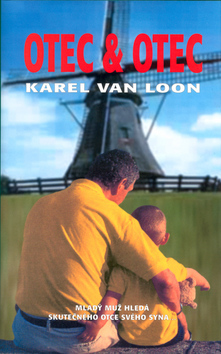 Otec a otec - Karel van Loon