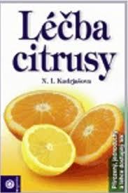 Léčba citrusy - N. I. Nudrjašova