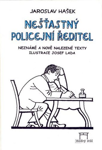Nešťastný policejní ředitel - Jaroslav Hašek