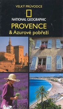 Provence a Azurové pobřeží - Barbara A. Noe