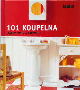 101 koupelna - barvy,styly,zařízení - Julie Savillová