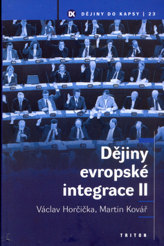 Dějiny evropské integrace II - Martin Kovář