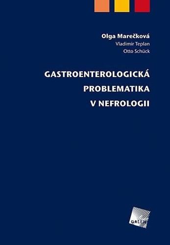 Gastroenterologická problematika v nefrologii - Lubomír Mareček