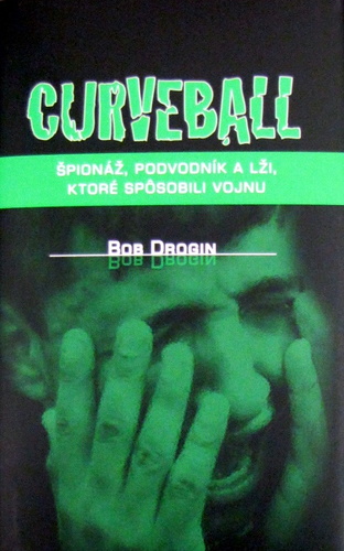 Curveball - Bob Drogin
