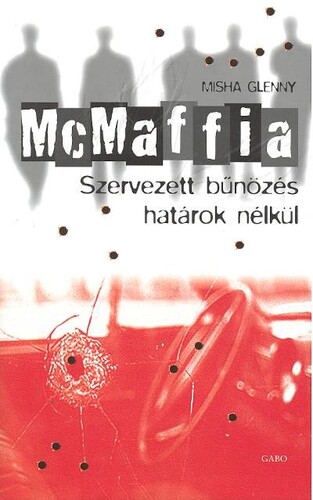 McMaffia - Misha Glenny