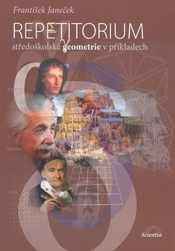 Repetitorium středoškolské geometrie v příkladech - František Janeček