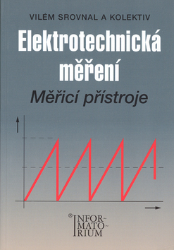 Elektrotechnická měření - Kolektív autorov,Srovnal