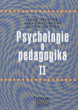 Psychologie a pedagogika II - Kolektív autorov,Věra Čechová