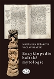Encyklopedie baltské mytologie - Kolektív autorov,Václav Blažek