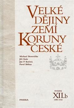 Velké dějiny zemí Koruny české XIIb. - Kolektív autorov