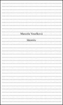 Identity - Marcela Veselková