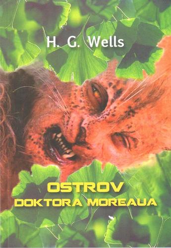 Ostrov doktora Moreaua - Herbert George Wells,Marián Gazdík,Oľga Kudláčová
