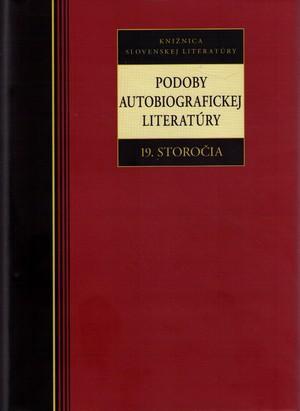 Podoby autobiografickej literatúry 19. storočia - Ivana Taranenková