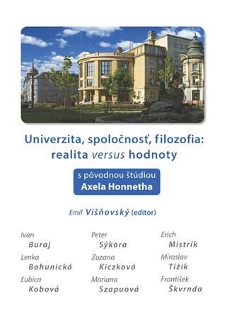 Univerzita, spoločnosť, filozofia: realita versus hodnoty - Emil Višňovský