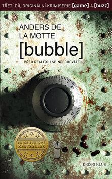 Bubble - Motte de la Anders