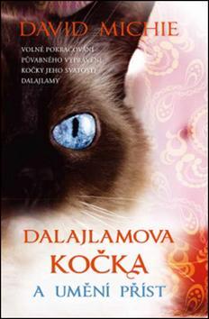 Dalajlamova kočka a umění příst - David Michie,Petra Vlčková