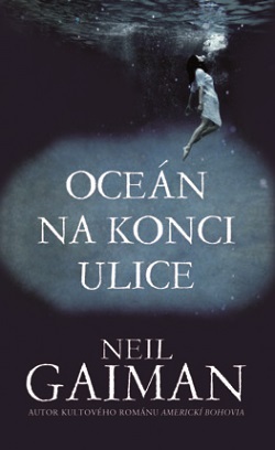 Oceán na konci ulice - Neil Gaiman,Patrick Frank