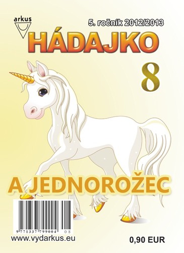 Hádajko 8 2013 a jednorožec