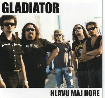Gladiator - Hlavu maj hore CD
