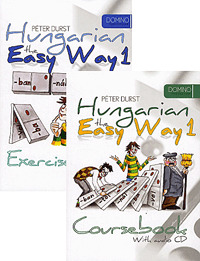 Hungarian the Easy Way 1. Coursebook + Hungarian the Easy Way 1. Exercise Book + CD - Péter Durst