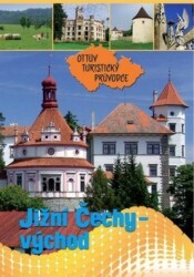 Jižní Čechy - východ - Ottův turistický průvodce - Ivo Paulík,neuvedený