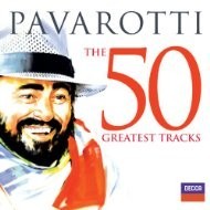 Pavarotti Luciano - 50 Greatest Tracks 2CD