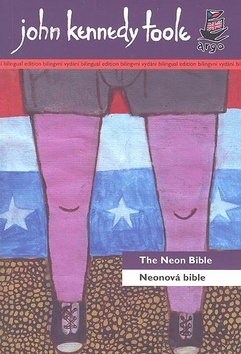 Neonová bible - The Neon Bible - John Kennedy Toole