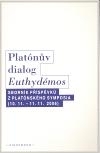 Platonův dialog Euthydemos - Štěpán Špinka,kol.