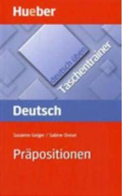 Prapositionen Deutsch uben - Taschentrainer - Sabine Dinsel,Susanne Geiger