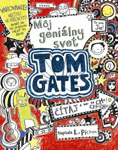 Tom Gates 1: Môj geniálny svet - Liz Pichon,Branislav Kočan