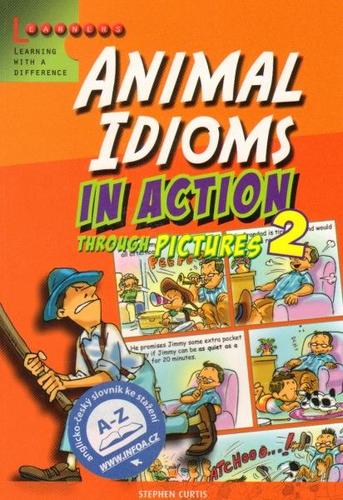 Animal Idioms in Action 2 - Stephen Curtis