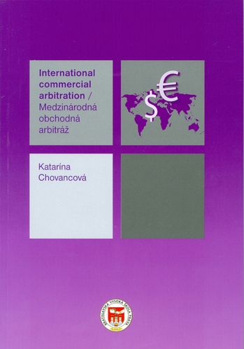 Medzinárodná obchodná arbitráž - Katarína Chovancová