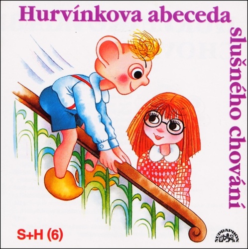 Supraphon Hurvínkova abeceda slušného chování S+H 6 - audiokniha