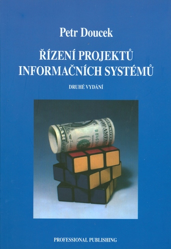 Řízení projektú informačních systémú - Petr Doucek