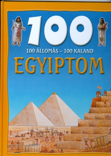 Egyiptom - 100 állomás, 100 kaland - Jane Walker