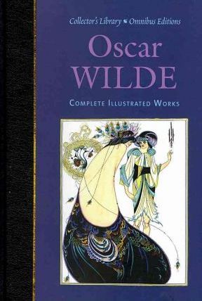 Kniha Oscar Wilde Complete Illustrated Works Oscar Wilde Panta Rhei