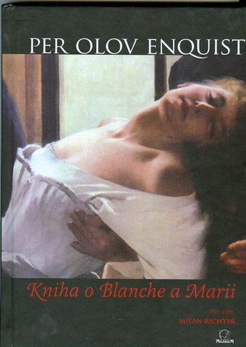 Kniha o Blanche a Márií - Per Olov Enquist