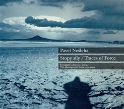 Pavel Nešleha Stopy síly - Traces Of Force - Petr Wittlich,Mahulena Nešlehová