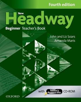 New Headway Fourth edition Beginner Teacher´s Book + CD - Liz Soarsová,Amanda Maris,John Soars