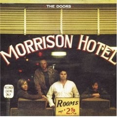 Doors, The - Morrison Hotel (2007 Remaster) CD