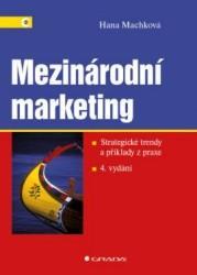 Mezinárodní marketing 4. vydání - Hana Machková