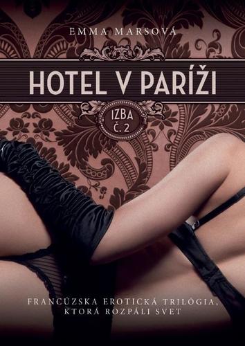 Hotel v Paríži: Izba č. 2 - Emma Marsová,Marta Gergelyová