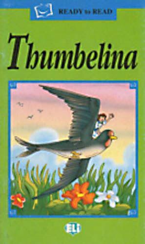 ELI - A - Ready to Read - Thumbelina + CD