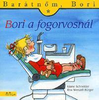 Barátnőm, Bori - Bori a fogorvosnál - Kolektív autorov