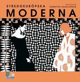 Stredoeurópska moderna - Zornitza Kazalarska