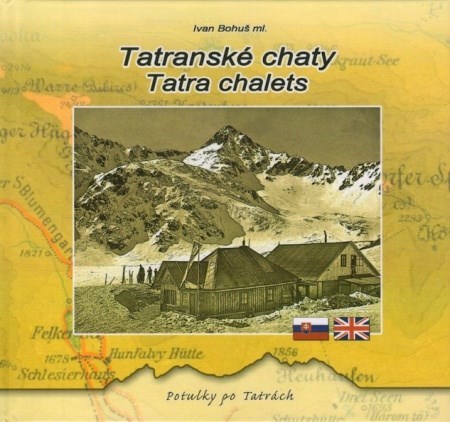 Tatranské chaty / Tatra chalets - Ivan Bohuš ml.