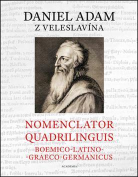 Nomenclator quadrilinguis Boemico-Latino-Graeco-Germanicus - Adam Danie
